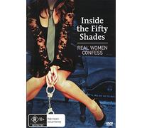 Inside the Fifty Shades: Real Women Confess [PAL / Import - Australia]