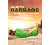 Inside the Garbage of the World