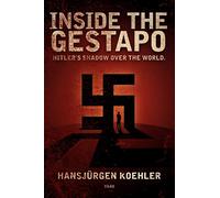 Inside The Gestapo