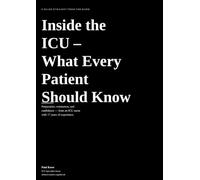 Inside the ICU - What Every Patient Should Know
