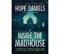 Inside the Madhouse