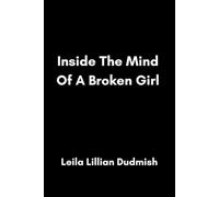 Inside The Mind Of A Broken Girl