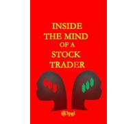 Inside the Mind of a Stock Trader