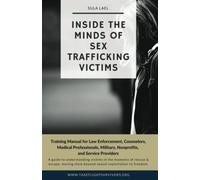Inside the Minds of Sex Trafficking Victims