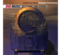 Inside the Music: Classic Crooners [DVD AUDIO]