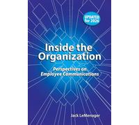 Inside the Organization: Perspectives on Employee Communications