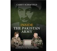 Inside the Pakistan Army: A Woman's Experience on the Frontline of the War on Terror