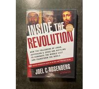 Inside the Revolution: How the Folloowers of Jihad, Jefferson & Jesus Are Battling to Dominate the Middle East and Transform the World