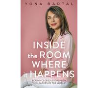 Inside the Room Where It Happens: Behind Closed Doors With the Leaders of the World