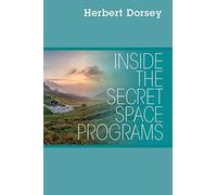 Inside the Secret Space Programs – Outskirts Press