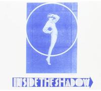 Inside The Shadow by Anonymous (2013-05-14)