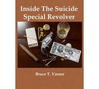 Inside The Suicide Special Revolver