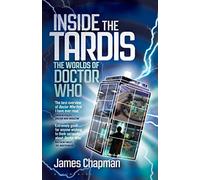 Inside the Tardis: The Worlds of Doctor Who