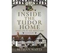 Inside the Tudor Home