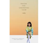 Inside the Unending View