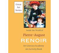 Inside the World of Pierre-August Renior (Great Art)