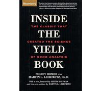 Inside the Yield Book: The Classic That Created the Science of Bond Analysis (Bloomberg Financial)