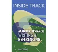 Inside Track to Academic Research, Writing & Referencing