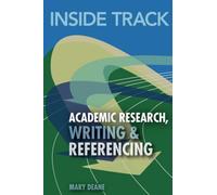 Inside Track to Academic Research, Writing & Referencing