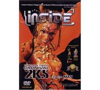 Inside Trinidad & Tobago Carnival 2K5 to the Max [DVD]