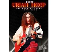 Inside Uriah Heep: The Hensley Years, 1970-1980