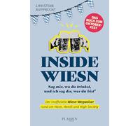 Inside Wiesn: Sag mir, wo du trinkst, und ich sag dir, wer du bist