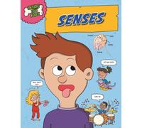 Inside Your Body: Senses
