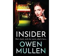 Insider: A page-turning, gritty gangland thriller from Owen Mullen (The Glass Family, 2)