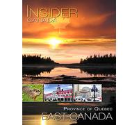 Insider Canada - East Canada - Province of Quebec