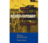 Insider/Outsider: American Jews and Multiculturalism