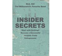 Insider Secrets: Become a Successful Portable Trade Entrepreneur
