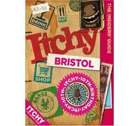 Insiders Guide (Itchy Bristol: A City and Entertainment Guide to Bristol)