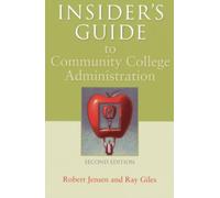 Insider's Guide to Community College Administration