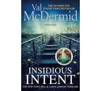 Insidious Intent (Tony Hill and Carol Jordan)
