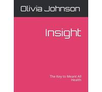 Insight by Olivia Johnson: Mental Health Wellbeing helping to mend the self of stress and depression by therapeutic thoughts