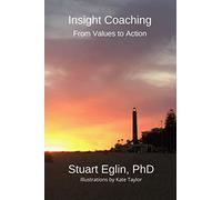 Insight Coaching: From Values to Action