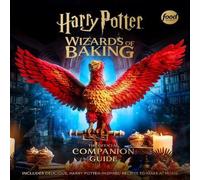 Insight Editions Harry Potter: Wizards of Baking: The Official Companion Guide: Insight Editions Multicolor