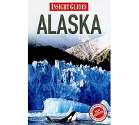 Insight Guides: Alaska