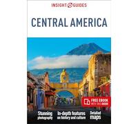 Insight Guides Central America: Travel Guide with Free eBook: (Insight Guides Main Series 2nd Revised edition)
