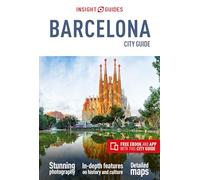 Insight Guides City Guide Barcelona (Travel Guide with Free eBook): (Insight Guides City Guides 9th Revised edition)
