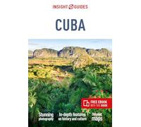 Insight Guides Cuba (Travel Guide with Free eBook): (Insight Guides Main Series 8th Revised edition)