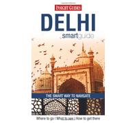 Insight Guides: Delhi Smart Guide (Insight Smart Guide)