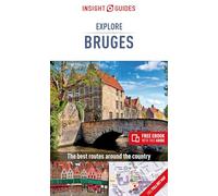 Insight Guides – Explore Bruges – Travel Guide with Free eBook – 3rd Revised edition