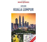 Insight Guides Explore Kuala Lumpur (Travel Guide with Free eBook)
