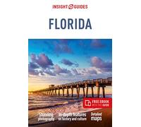 Insight Guides Florida (Travel Guide with Free eBook): (Insight Guides Main Series 15th Revised edition)