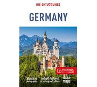 Insight Guides Germany (Travel Guide with Free eBook): (Insight Guides Main Series 6th Revised edition)