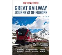 Insight Guides Great Railway Journeys of Europe (Travel Guide with Free eBook) (Insight Guides Main Series)