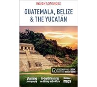 Insight Guides Guatemala, Belize and Yucatan (Travel Guide with Free eBook) (Insight Guides Main Series)