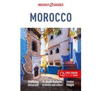 Insight Guides Morocco (Travel Guide with Free eBook): (Insight Guides Main Series 10th Revised edition)