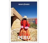 Insight Guides - Peru: Travel Guide with eBook - Insight Guides Main Series